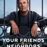 Your Friends & Neighbors S01 (Episode 4 Added) | Download TV Series